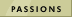 passions